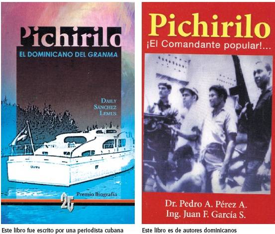 ¡Era hora! PICHIRILO Dos libros citan a Fidel hablando del dominicano del Granma(*)