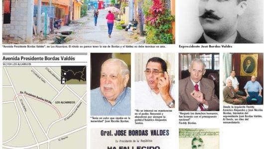 Calles y avenidas: Bordas Valdés, un presidente honesto olvidado por todos