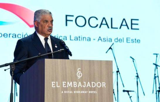 Canciller Miguel Vargas pide un Focalae “eficaz” a favor de Latinoamérica y Asia