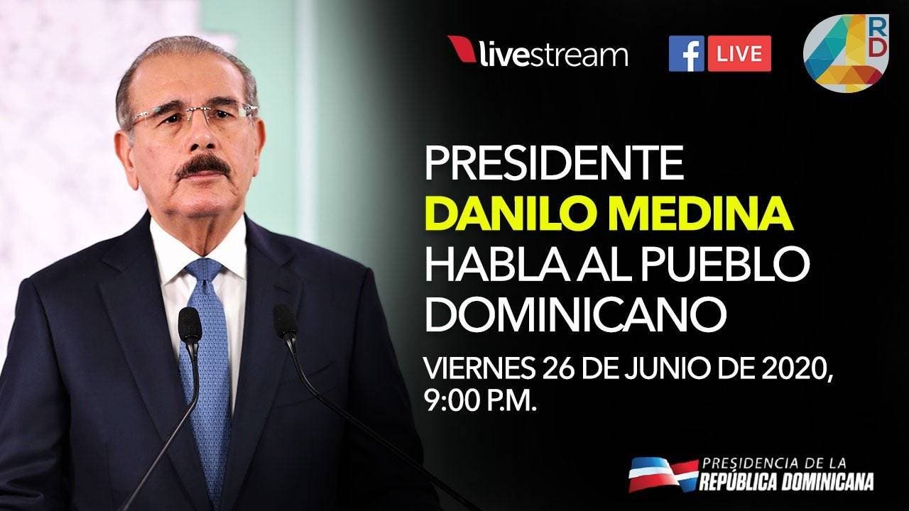 Danilo Medina hablará al país esta noche