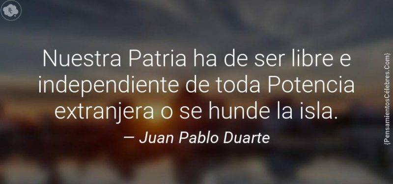 Cinco frases de Juan Pablo Duarte en imágenes