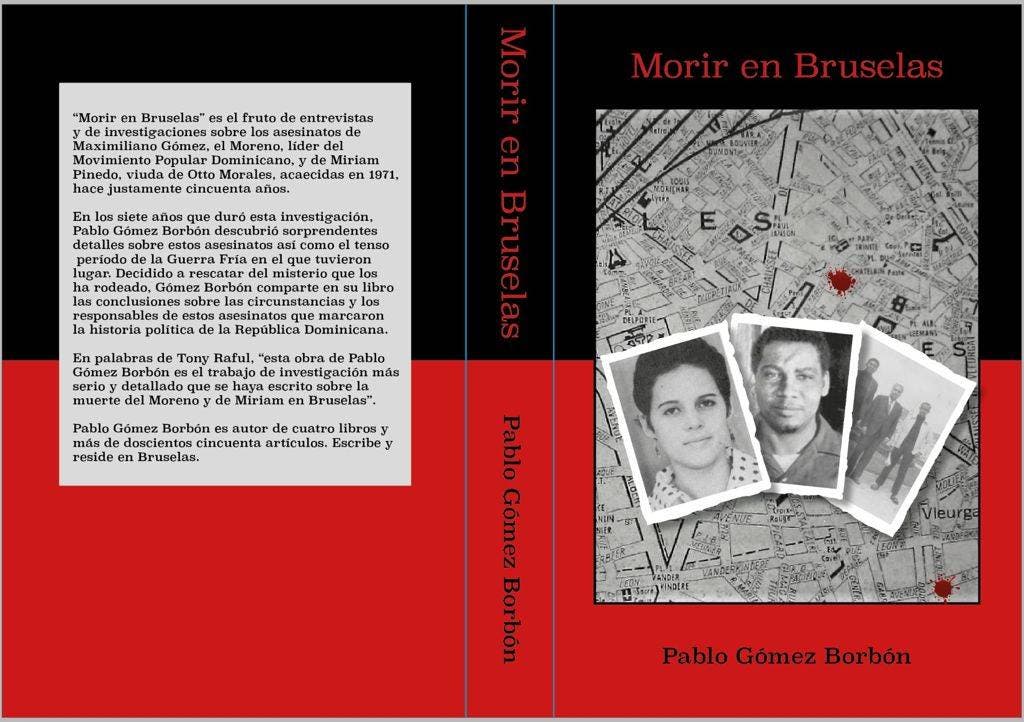 «Morir en Bruselas»: ¿La CIA o la Izquierda están detrás del asesinato de El Moreno y Miriam Pinedo?