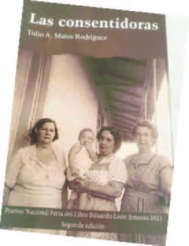 Las consentidoras Una novela familiar de Tulio A. Matos Rodríguez