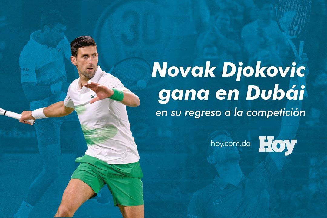 Novak Djokovic gana en Dubái en su regreso a la competición