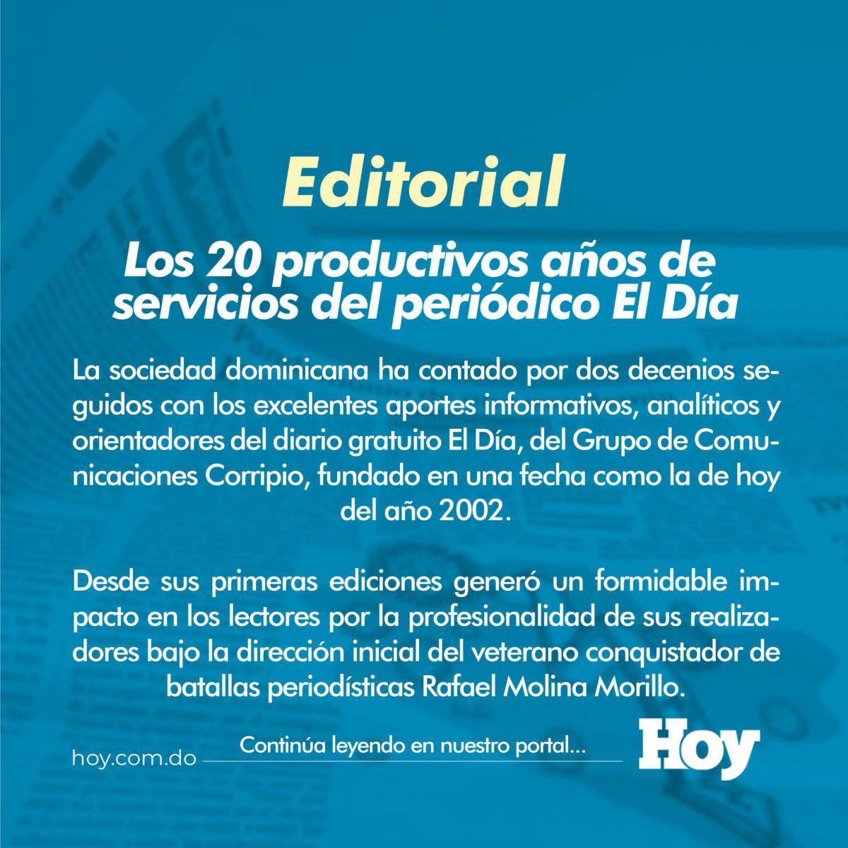 Los 20 productivos años de servicios del periódico El Día