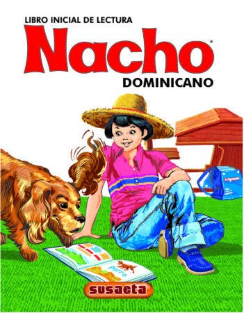 El libro Nacho fue creado por dominicano Melanio Hernandez Noticias SC