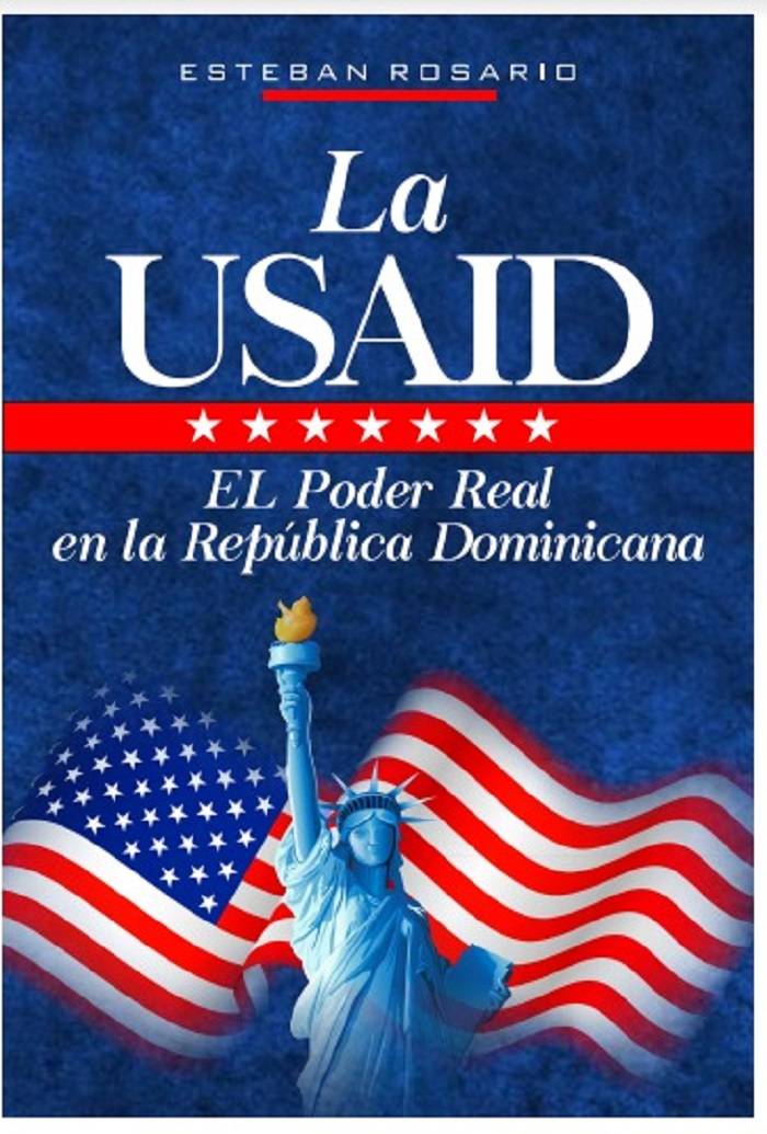 Circulan el libro: “La USAID, el Poder Real en la República Dominicana”