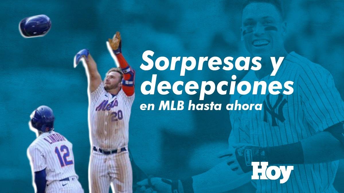 Sorpresas, decepciones y las mayores historias en MLB, hasta ahora