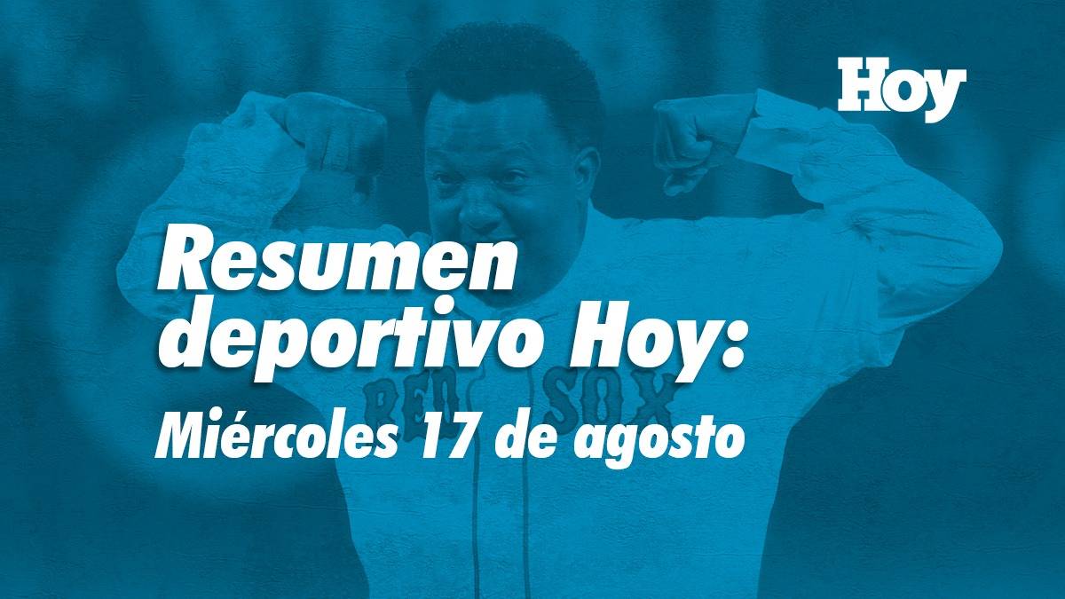 Resumen deportivo HOY: Pedro Martínez dice fue decepcionado por Tatis Jr