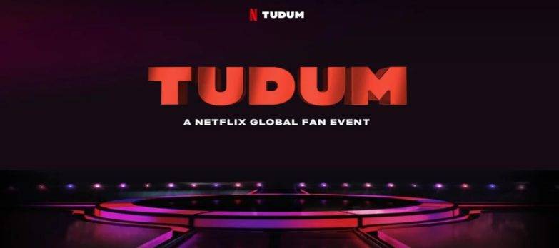 Netflix: el cronograma de Tudum del evento global para fans