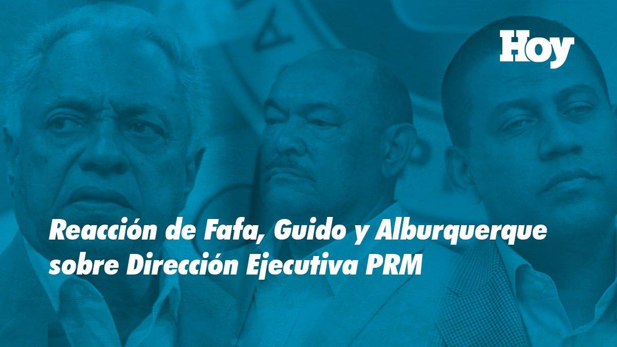 Reacción de Fafa, Guido y Alburquerque sobre Dirección Ejecutiva PRM