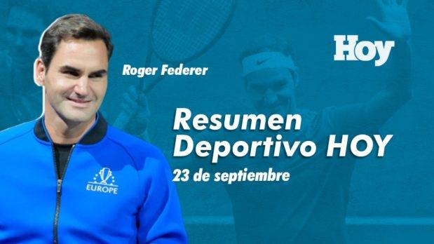 Resumen deportivo HOY: Roger Federer juega su ultimo partido de Tenis