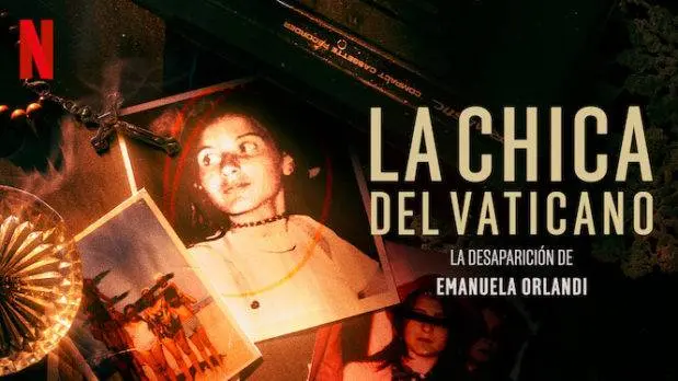 La desaparición de Emanuela Orlandi resurge por la serie de Netflix “La chica del Vaticano”