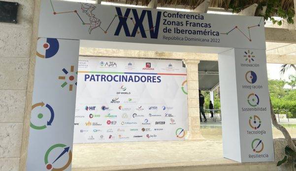 RD es sede de XXV Conferencia de Zona Franca  Iberoamérica