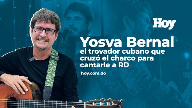 Yosva Bernal, el trovador cubano que cruzó el charco para cantarle a RD