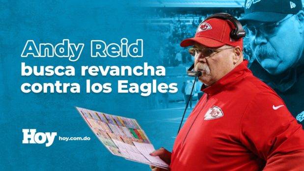Super Bowl LVII: Andy Reid y su revancha contra su antiguo equipo