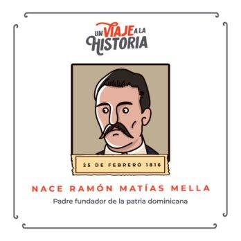 Un viaje a la historia: Ramón Matías Mella, el resplandor de su valentía en una noche tenebrosa